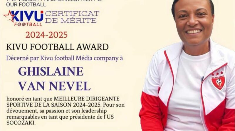 VIVE Mme GHISLAINE KENGE KANGUKU VAN NEVEL! VIVE US SOCOZAKI!